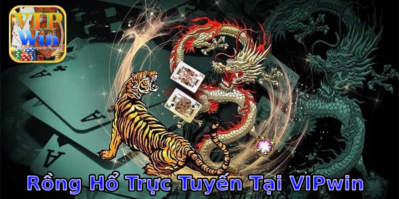 Rồng Hổ Trực Tuyến