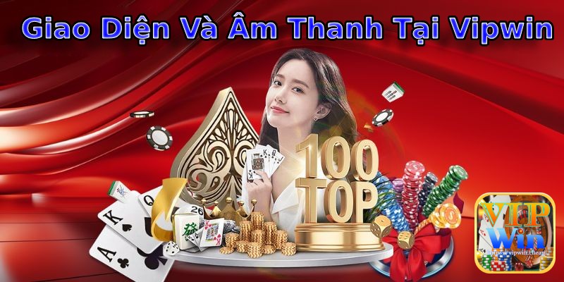 Giao Diện Hiện Đại Cùng Âm Thanh Chân Thực