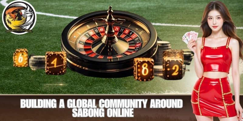 Building a Global Community Around Sabong Online